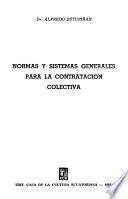 Normas y sistemas generales para la contratación colectiva