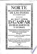 Norte de la Contratacion de las Indias Occidentales ...