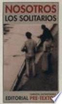 Nosotros los solitarios