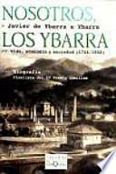 Nosotros, los Ybarra