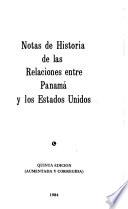 Notas de historia de las relaciones entre Panamá y los Estados Unidos