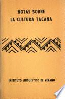 Notas sobre la cultura tacana