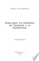 Notas sobre los anofelinos de Venezuela y su identificación