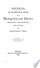 Noticia de las fiestas en honor de la marquesa de Denia hechas por la ciudad de Sevilla en el año de 1599