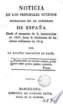 Noticia de los principales sucesos ocurridos en el gobierno de España