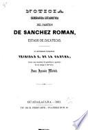 Noticia geográfica estadística del partido de Sánchez Roman, estado de Zacatecas ...