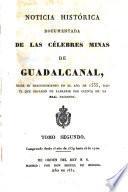 Noticia historica documentada de las célebres minas de Guadalcanal