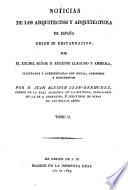 Noticias de los arquitectos y arquitectura de España desde su restauración
