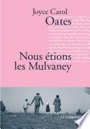 Nous étions les Mulvaney