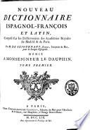 Nouveau dictionnaire espagnol-françois et latin