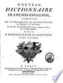Nouveau dictionnaire espagnol-françois et latin