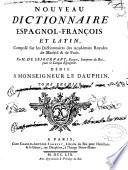 Nouveau dictionnaire espagnol-françois et latin