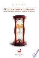 Novela histórica colombiana e historiografía teleológica a finales del siglo XX