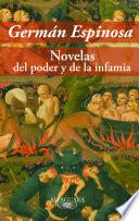 Novelas del poder y de la infamia