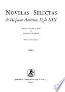 Novelas selectas de Hispano América, siglo XIX: Don Catrín de la Fachenda, por J.J. Fernández de Lizardi