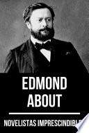 Novelistas Imprescindibles - Edmond About