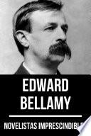 Novelistas Imprescindibles - Edward Bellamy