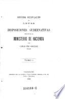 Novisima recopilacion de leyes y disposiciones gubernativas relativas al Ministerio de Hacienda