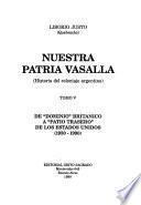 Nuestra patria vasalla