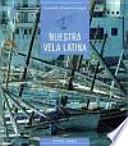 Nuestra vela latina