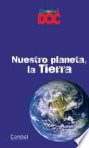 Nuestro Planeta, la Tierra