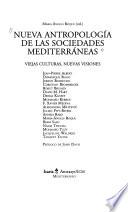 Nueva antropología de las sociedades mediterráneas