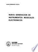 Nueva generación de instrumentos musicales electrónicos