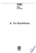 Nueva historia de Colombia: Era repúblicana