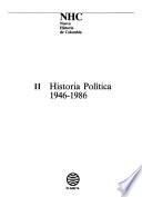 Nueva historia de Colombia: Historia política, 1946- 1986