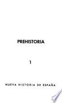 Nueva historia de España: Prehistoria