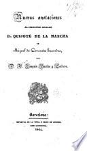 Nuevas anotaciones al Ingenioso hidalgo D. Quijote de la Mancha, de Miguel de Cervantes Saavedra