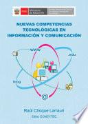 Nuevas competencias tecnológicas en información y comunicación