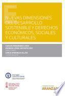 Nuevas dimensiones del Desarrollo sostenible y Derechos económicos, sociales y culturales