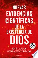 Nuevas Evidencias Científicas de la Existencia de Dios / New Scientific Evidence for the Existence of God