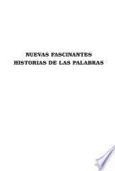 Nuevas fascinantes historias de las palabras