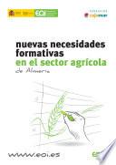Nuevas necesidades formativas en el sector agrícola de Almería
