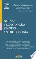 Nuevas tecnologías y nueva antropología
