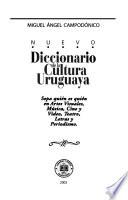 Nuevo diccionario de la cultura uruguaya