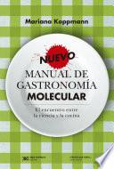 Nuevo manual de gastronomía molecular