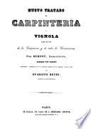 Nuevo tratado de carpintería ó Vignola para el uso de los carpinteros y de todos los constructores