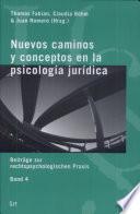 Nuevos caminos y conceptos en la Psicología Jurídica