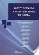 Nuevos derechos y nuevas libertades en Europa