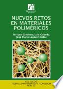 Nuevos retos en materiales poliméricos
