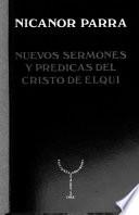 Nuevos sermones y predicas del Cristo de Elqui