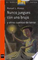 Nunca juegues con una bruja