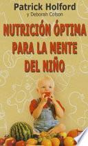 Nutrición Óptima Para la Mente Del Niño