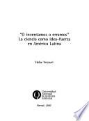 O inventamos o erramos