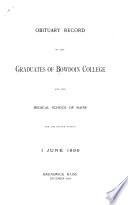 Obituary Record of the Graduates of Bowdoin College and the Medical School of Maine