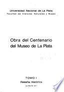 Obra del centenário del Museo de La Plata