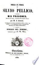 Obra en prosa de S. Pellico Mis Prisiones traducidas por D. J. Llausás